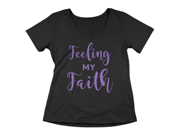 Feeling My Faith "V" T-Shirt